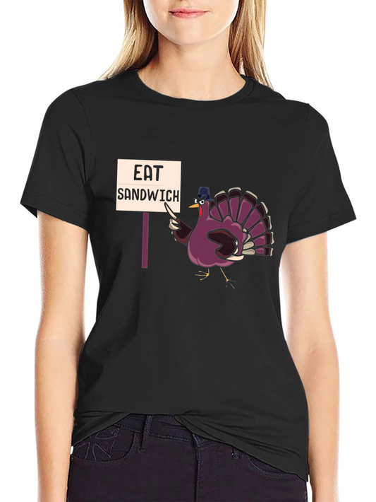 Eat Sandwich Turkey Humor T-Shirt