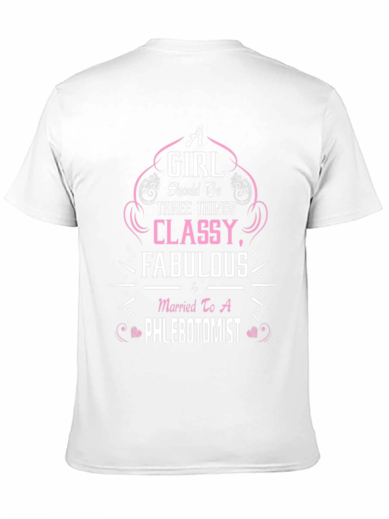 Classy Phlebotomist Wife T-Shirt