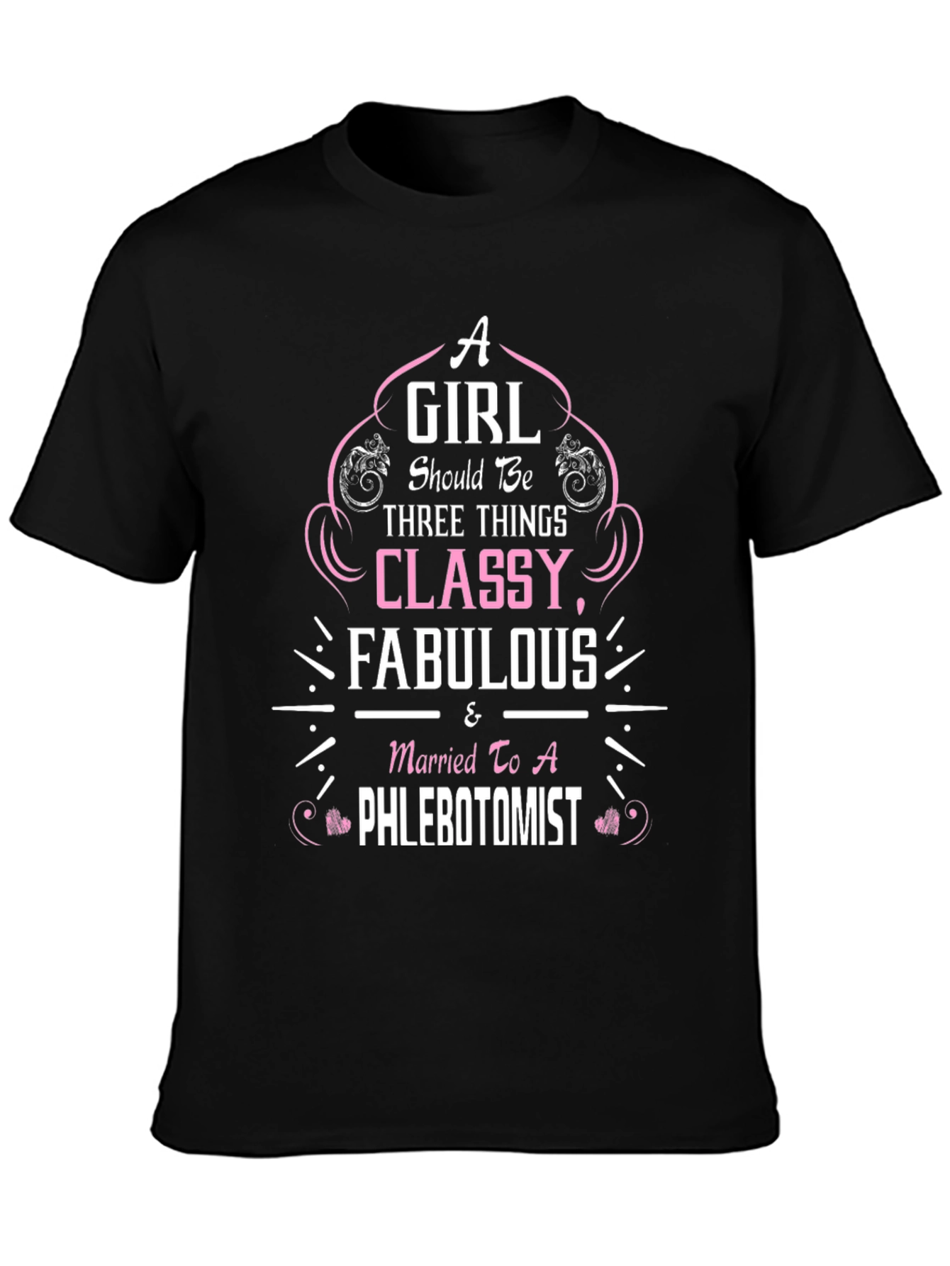 Classy Phlebotomist Wife T-Shirt