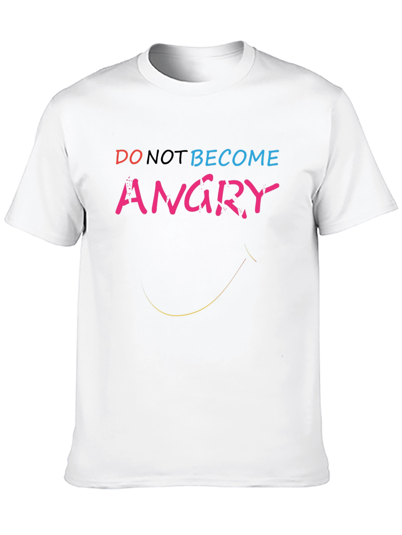 Do Not Become Angry T-Shirt