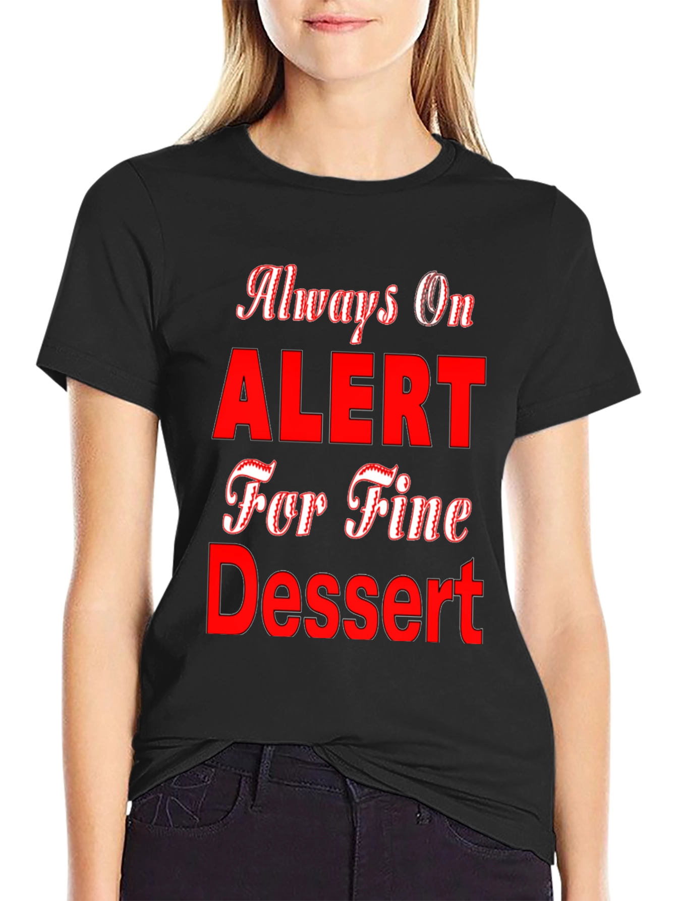 Dessert Lover Graphic Tee - Always On Alert