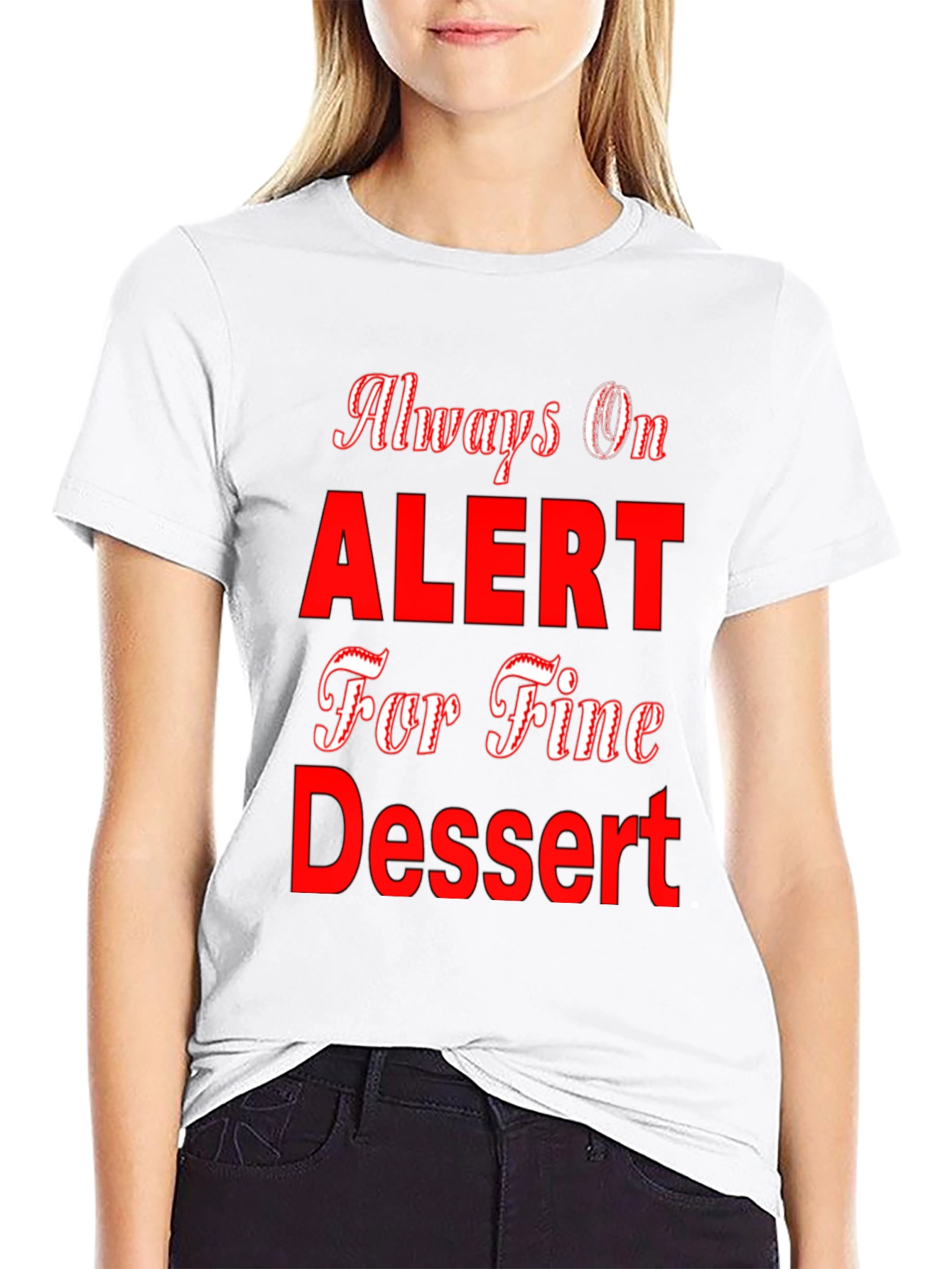 Dessert Lover Graphic Tee - Always On Alert