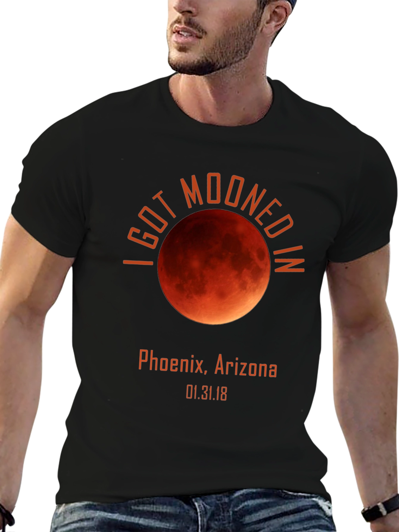 I Got Mooned in Phoenix Arizona T-Shirt