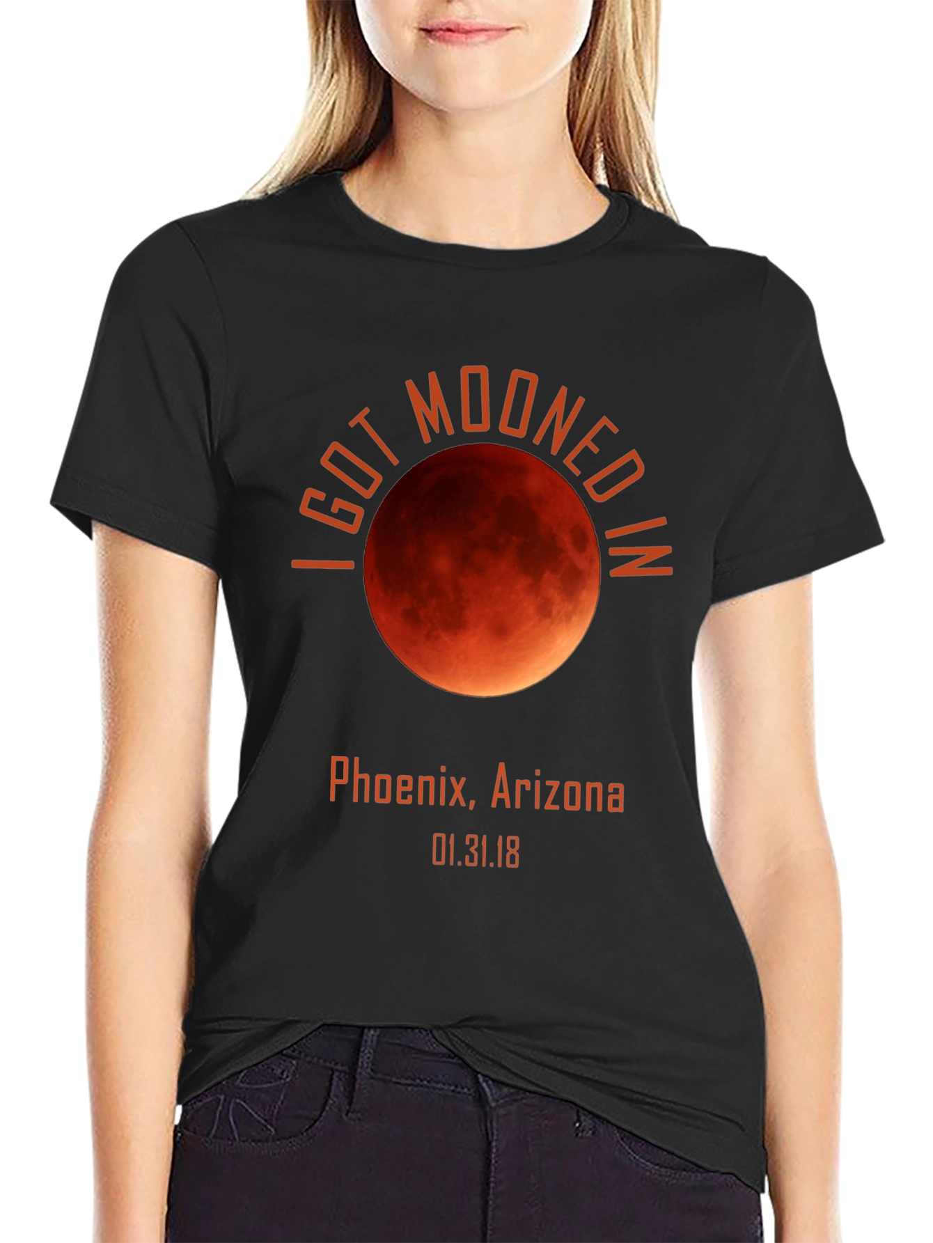 I Got Mooned in Phoenix Arizona T-Shirt