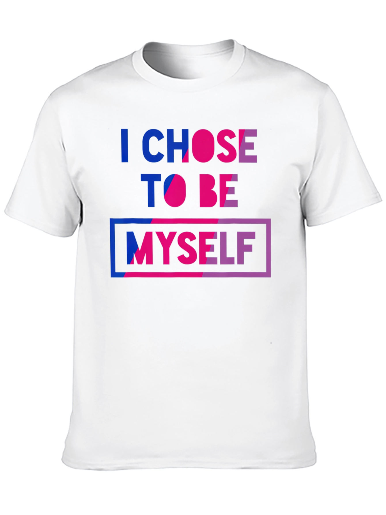 I Chose To Be Myself Bisexual Pride T-Shirt