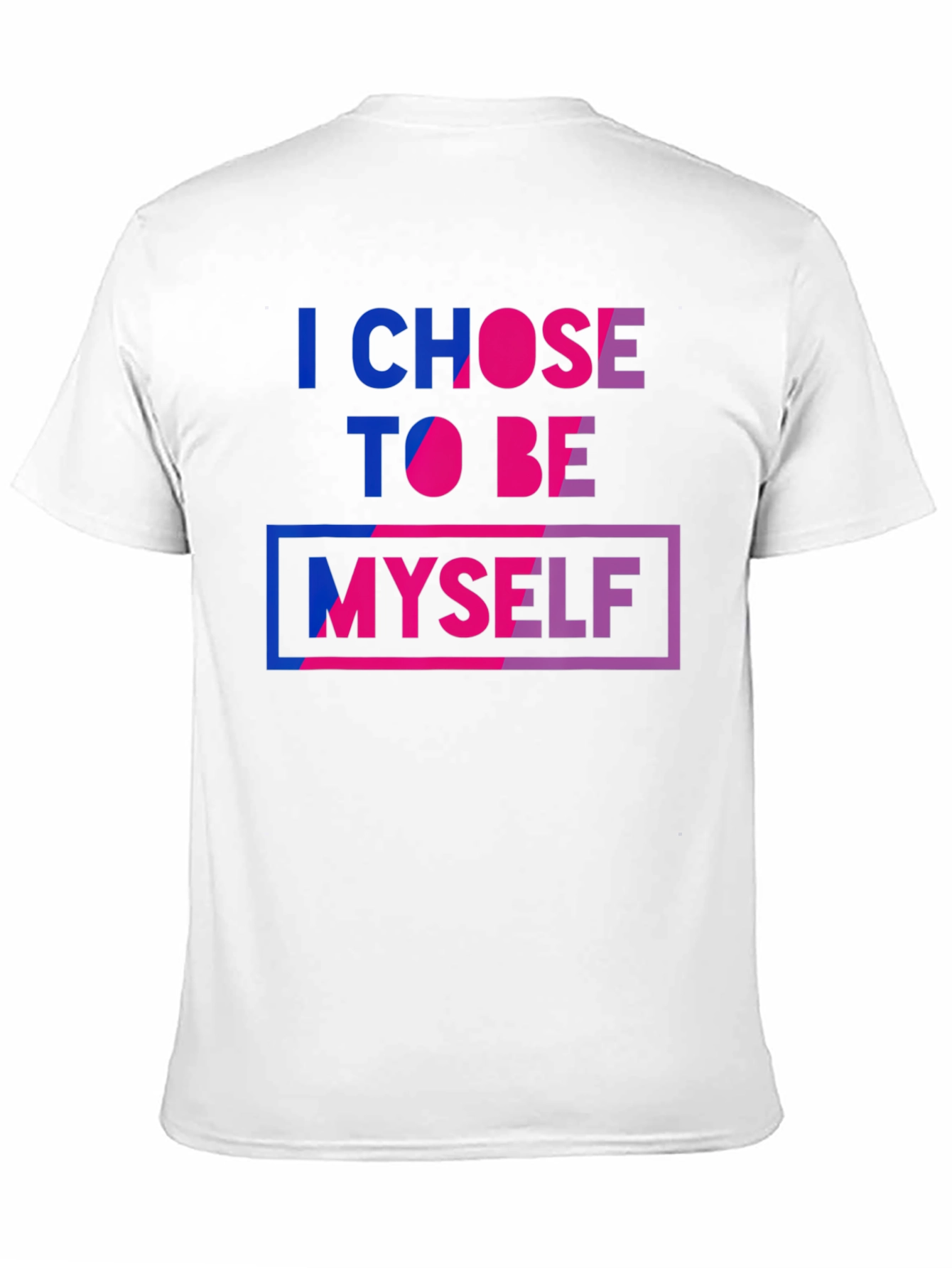 I Chose To Be Myself Bisexual Pride T-Shirt