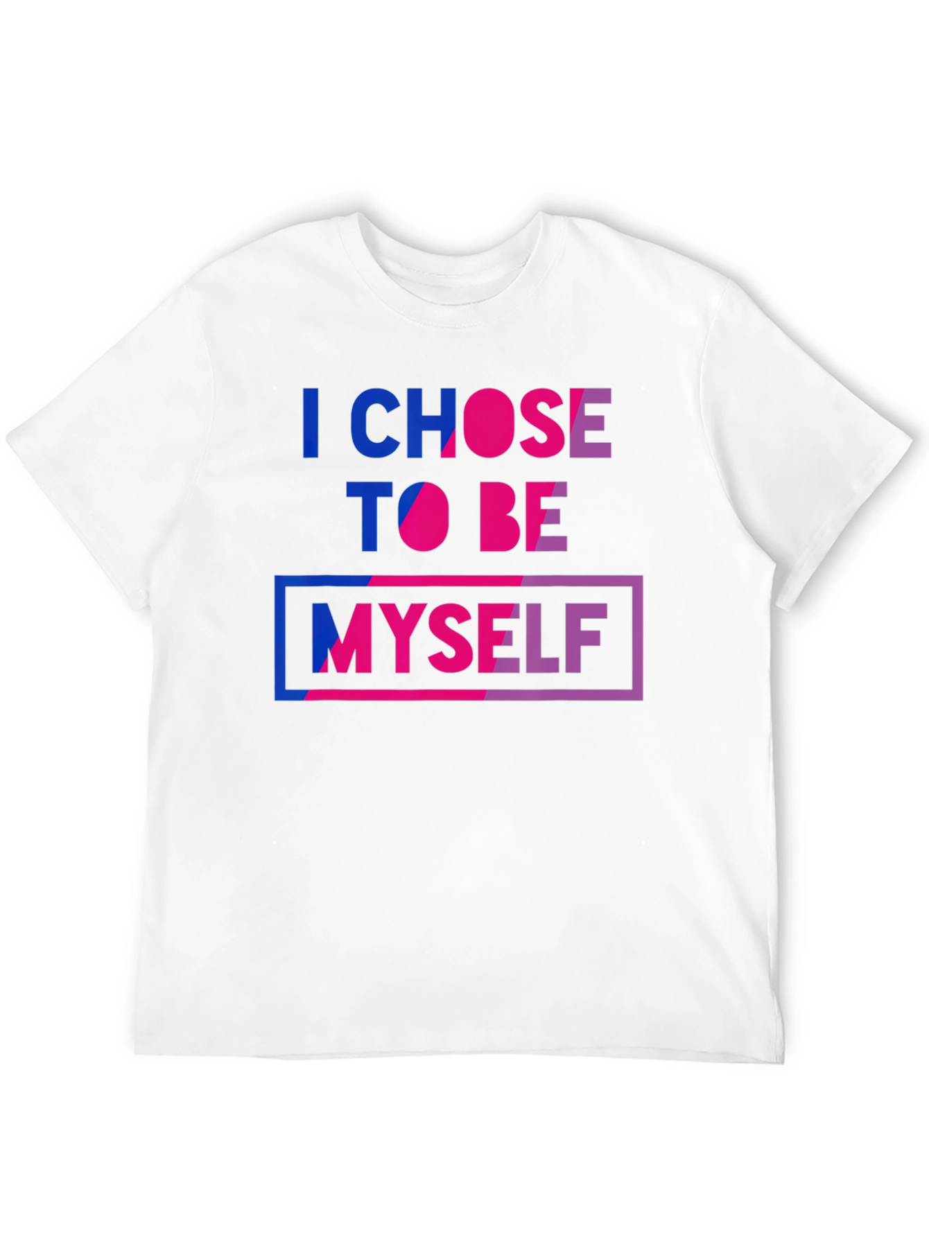 I Chose To Be Myself Bisexual Pride T-Shirt