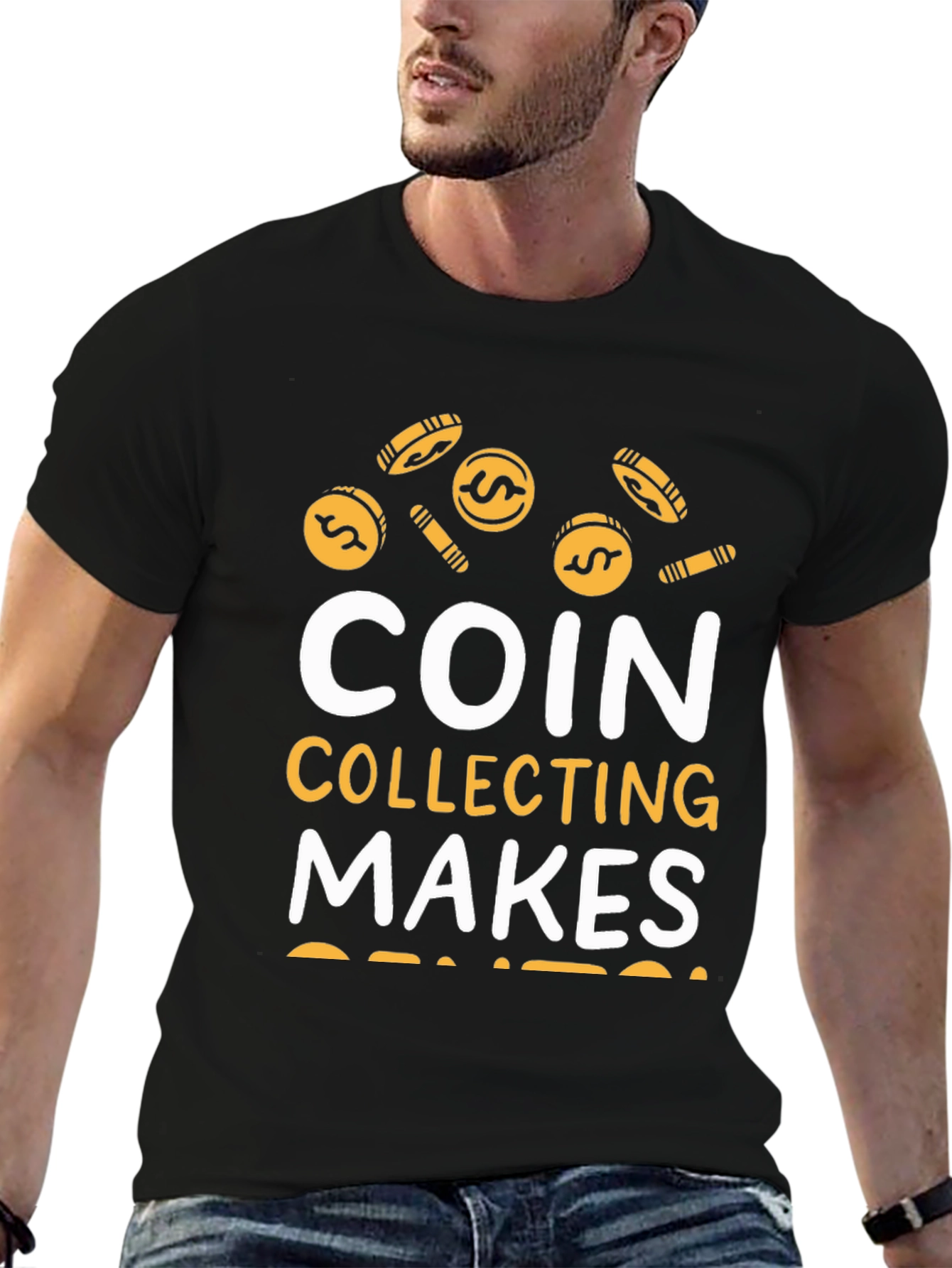 Coin Collecting Makes Cents T-Shirt