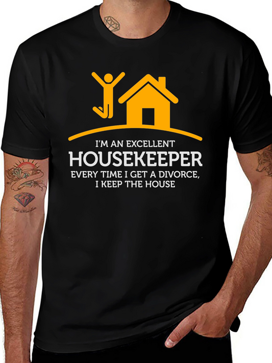 Excellent Housekeeper Divorce Humor T-Shirt