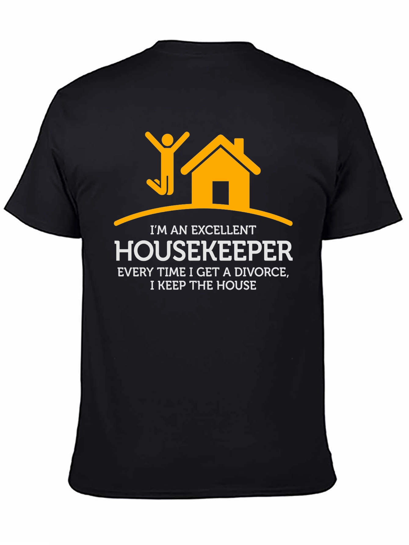 Excellent Housekeeper Divorce Humor T-Shirt
