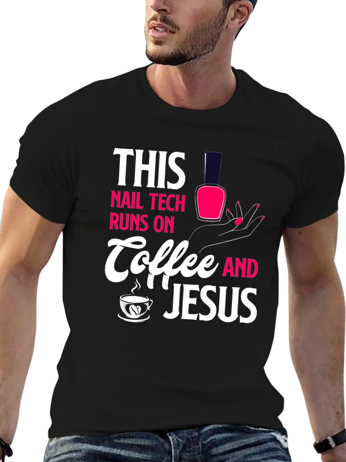 Nail Tech Coffee & Jesus Graphic T-Shirt
