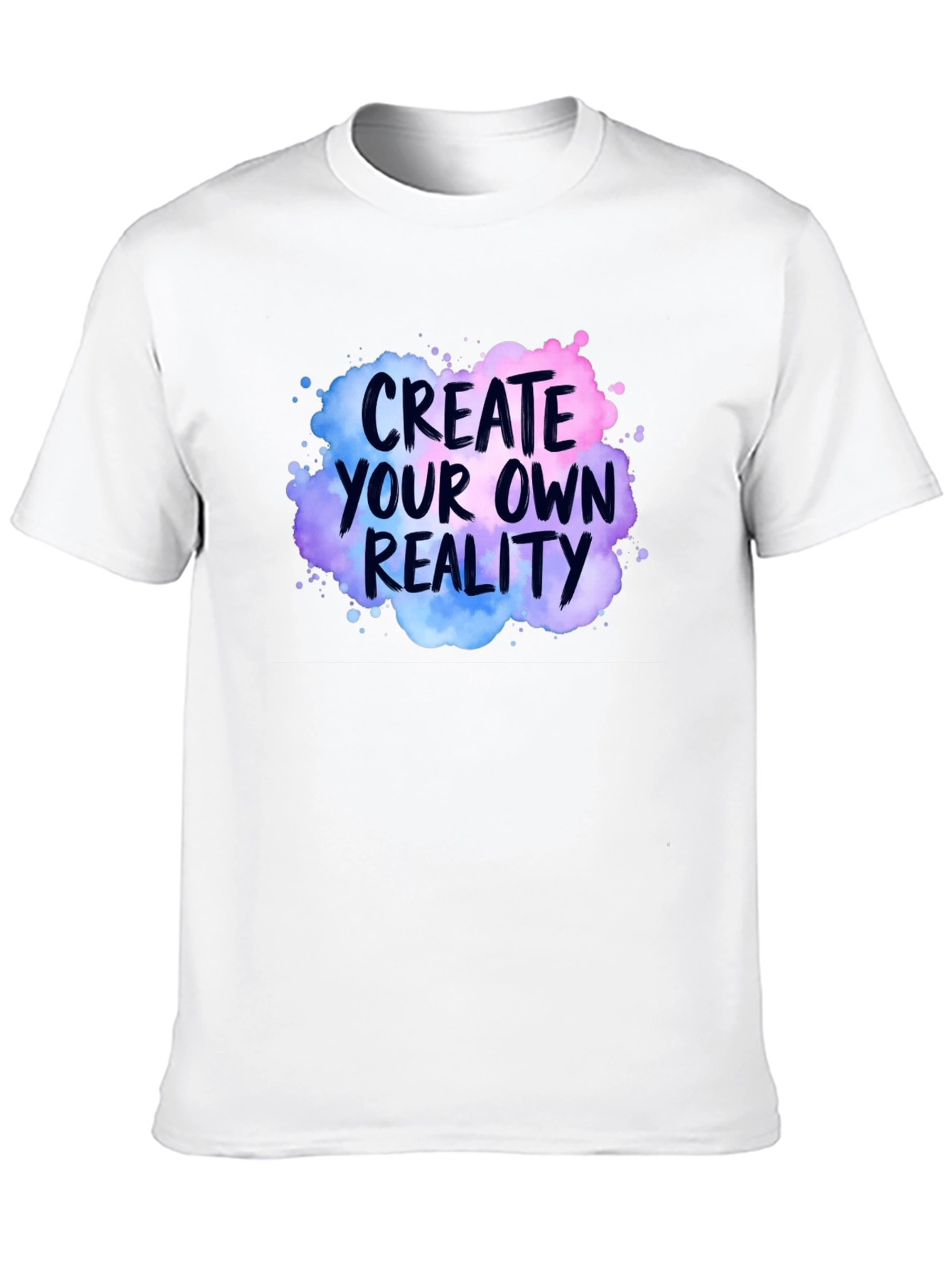 Create Your Own Reality Graphic T-Shirt