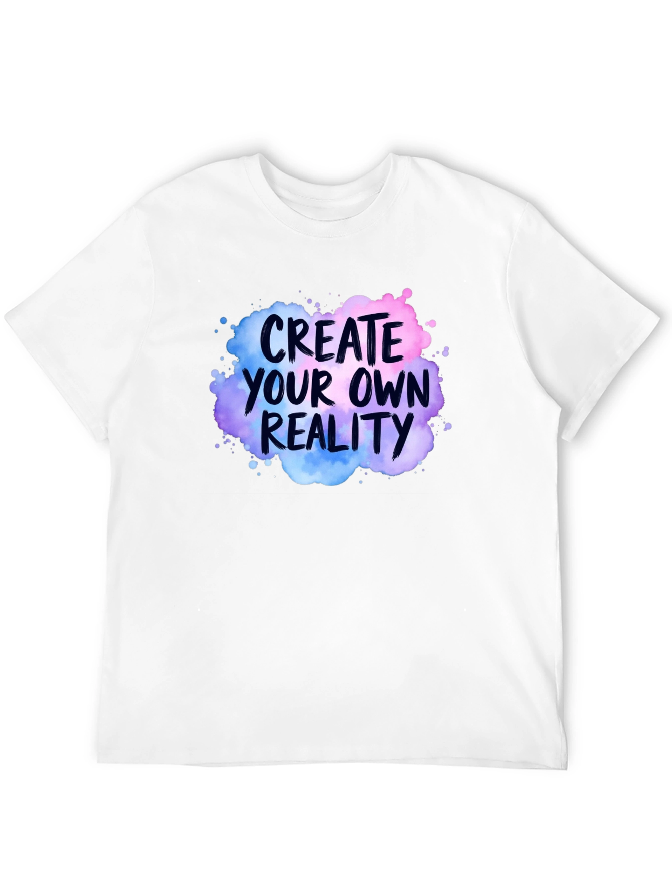 Create Your Own Reality Graphic T-Shirt