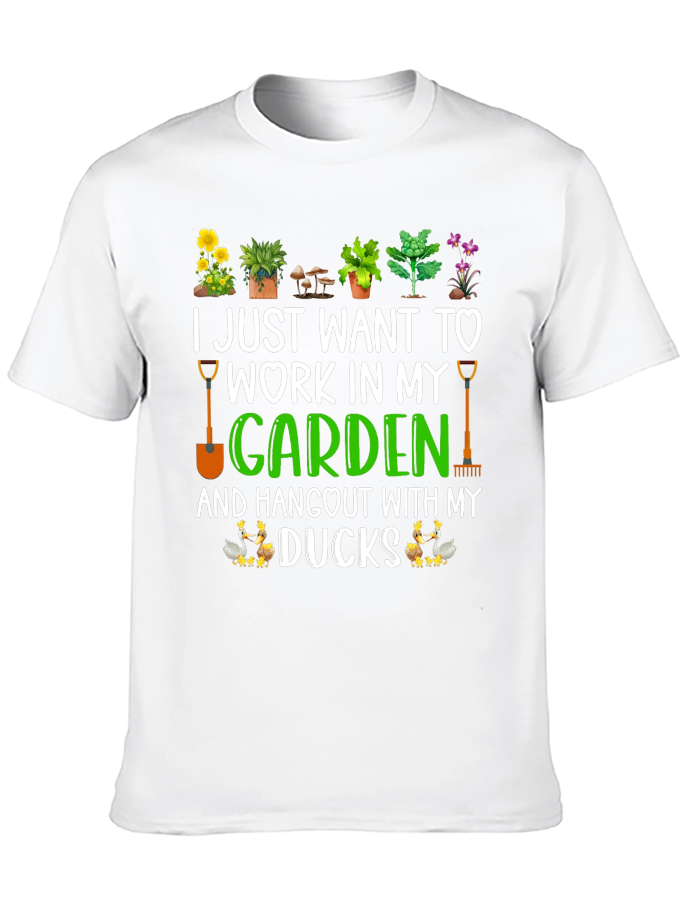 Gardening & Ducks T-Shirt: Work In My Garden!