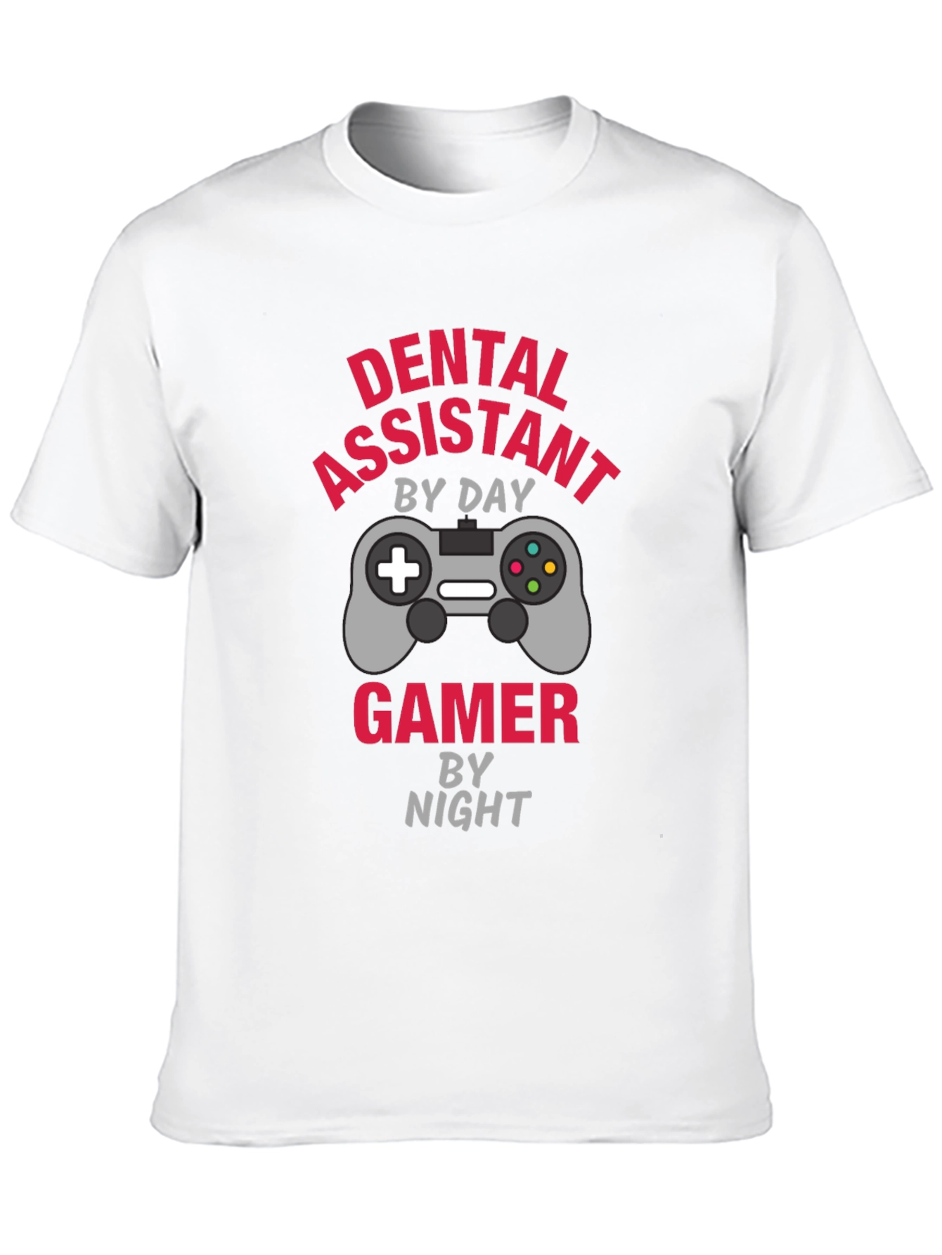 Dental Assistant Gamer T-Shirt