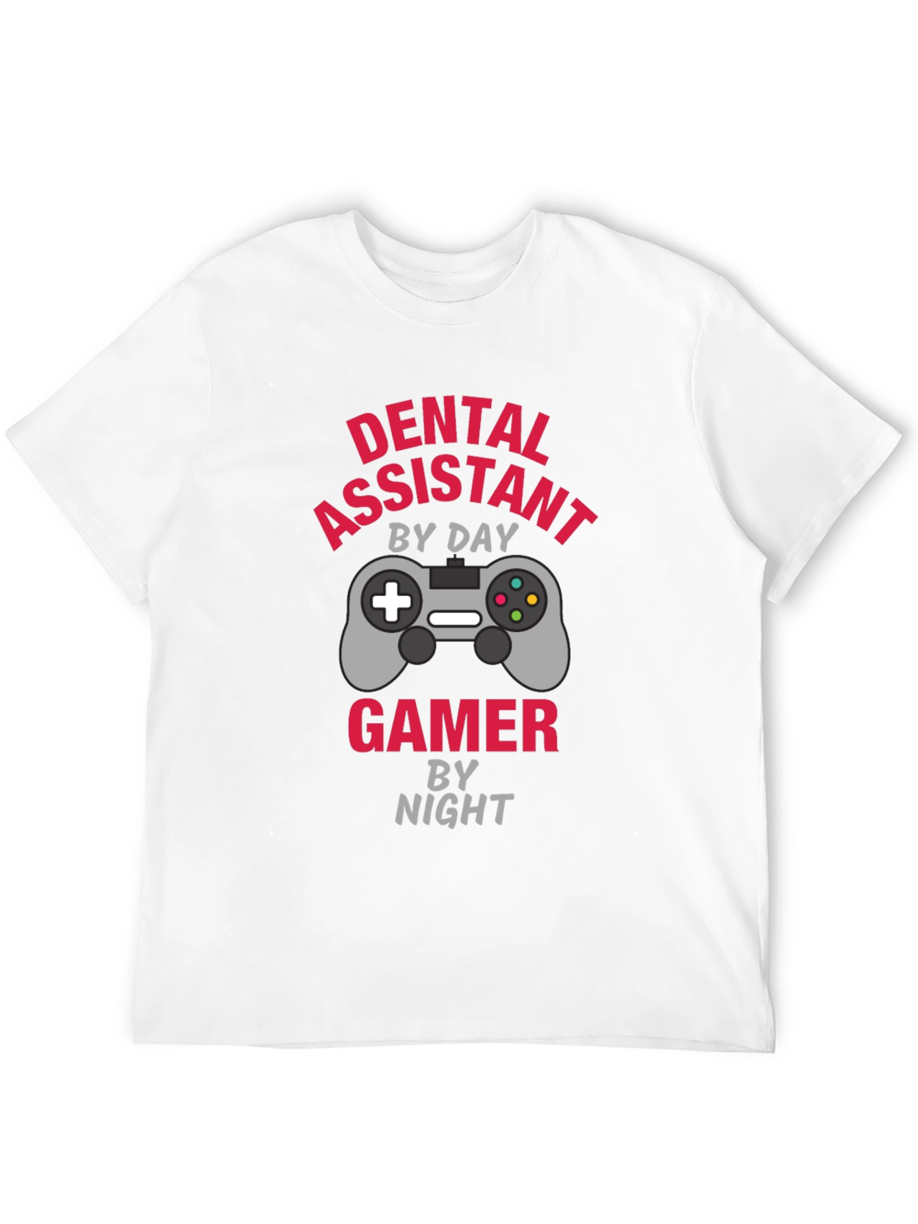 Dental Assistant Gamer T-Shirt