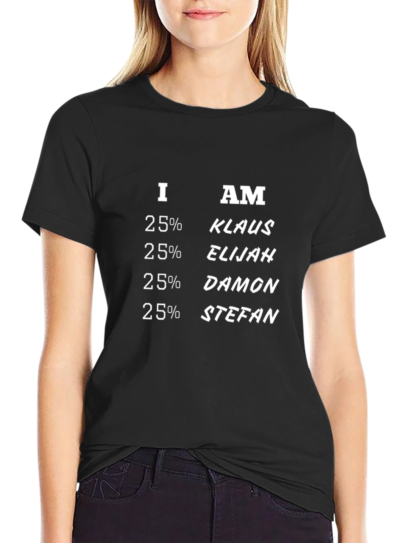 I Am 25% Klaus Elijah Damon Stefan T-Shirt
