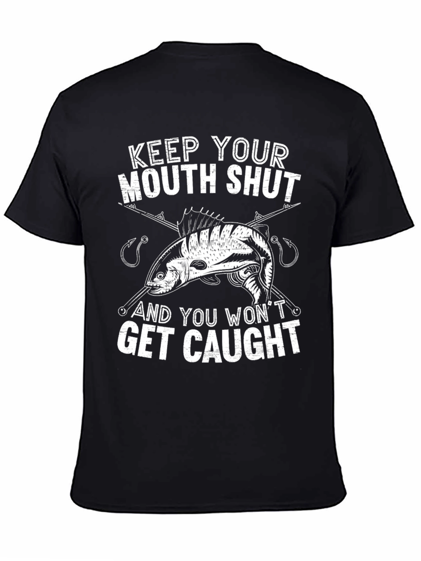 Keep Your Mouth Shut Fishing T-Shirt