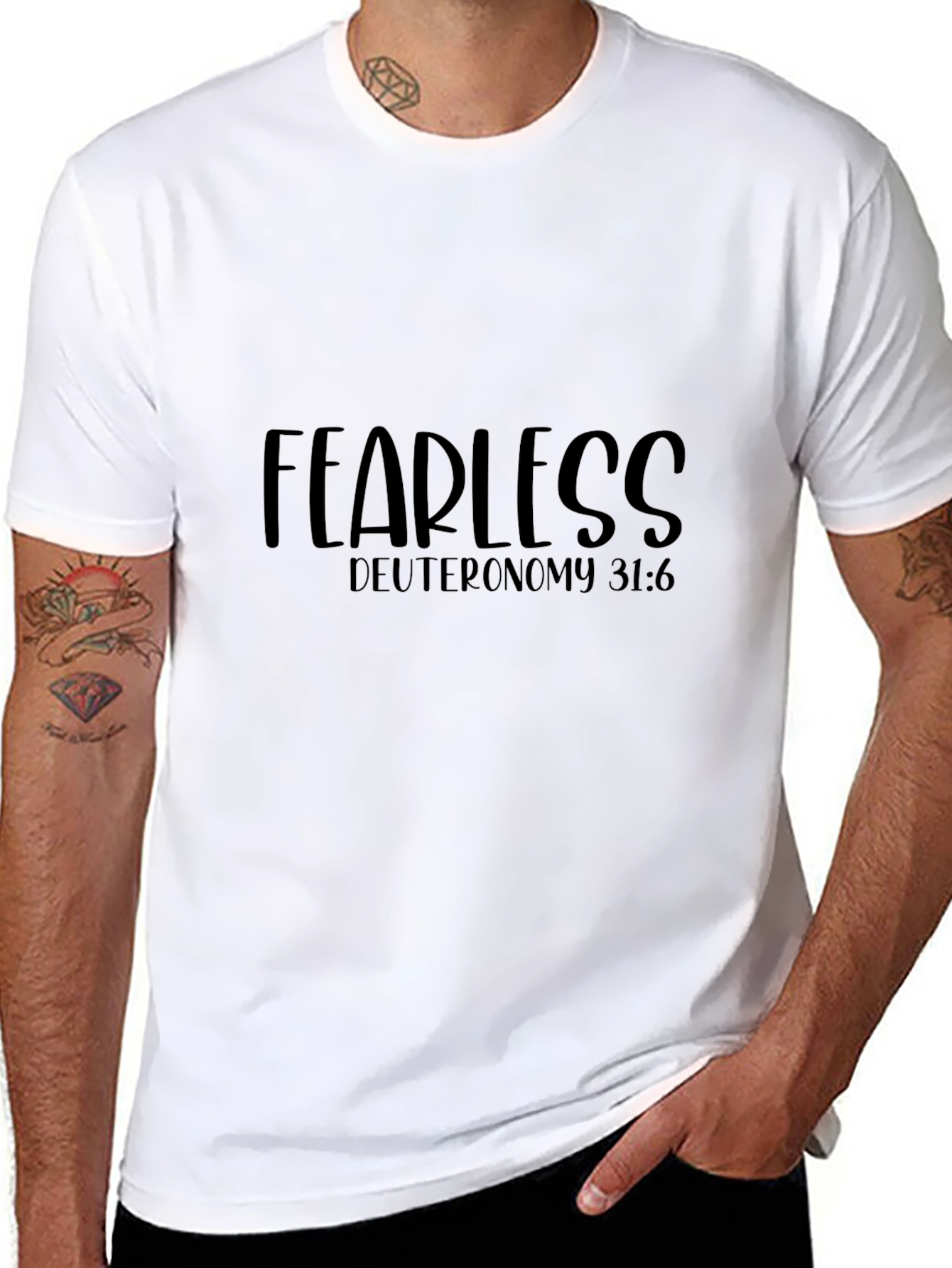 Fearless Deuteronomy 31:6 T-Shirt