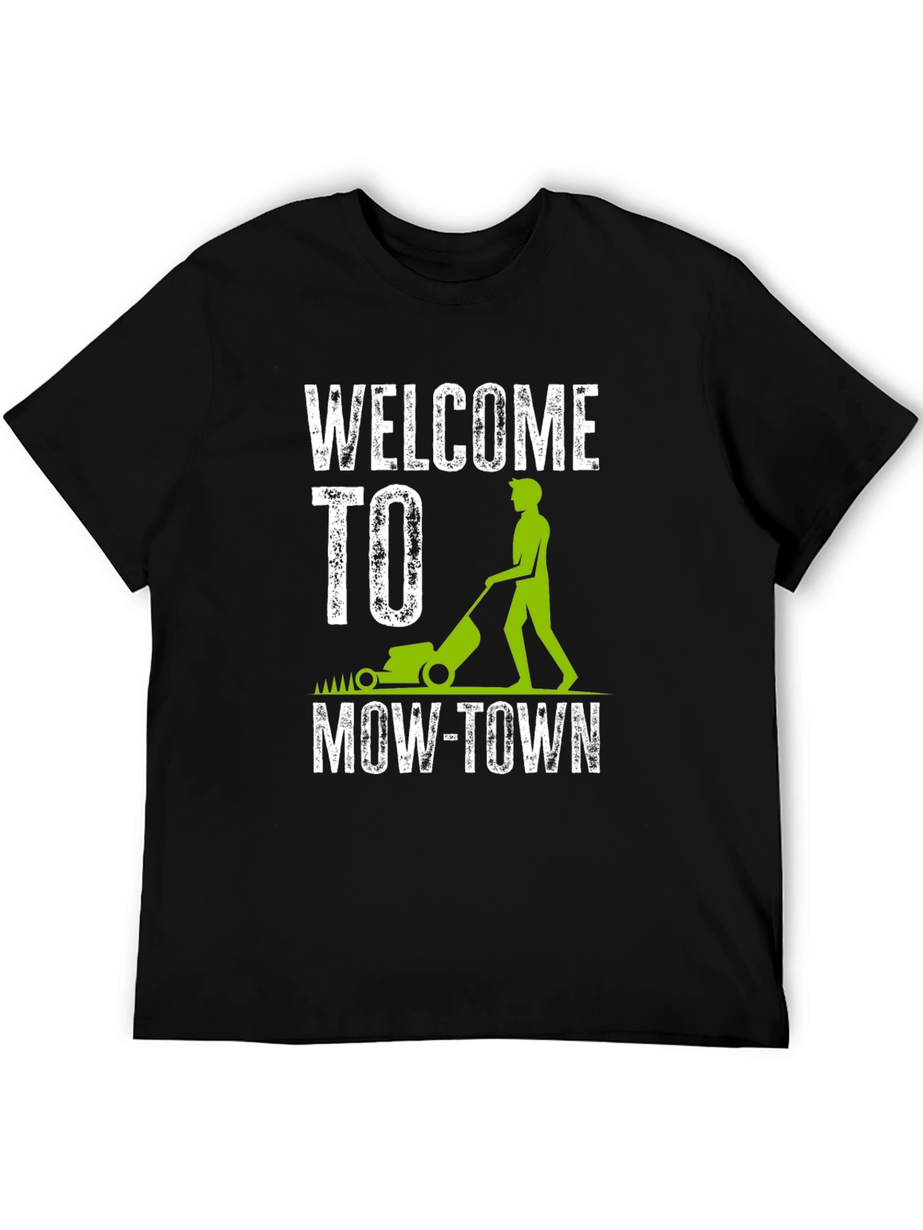 Welcome To Mow-Town T-Shirt