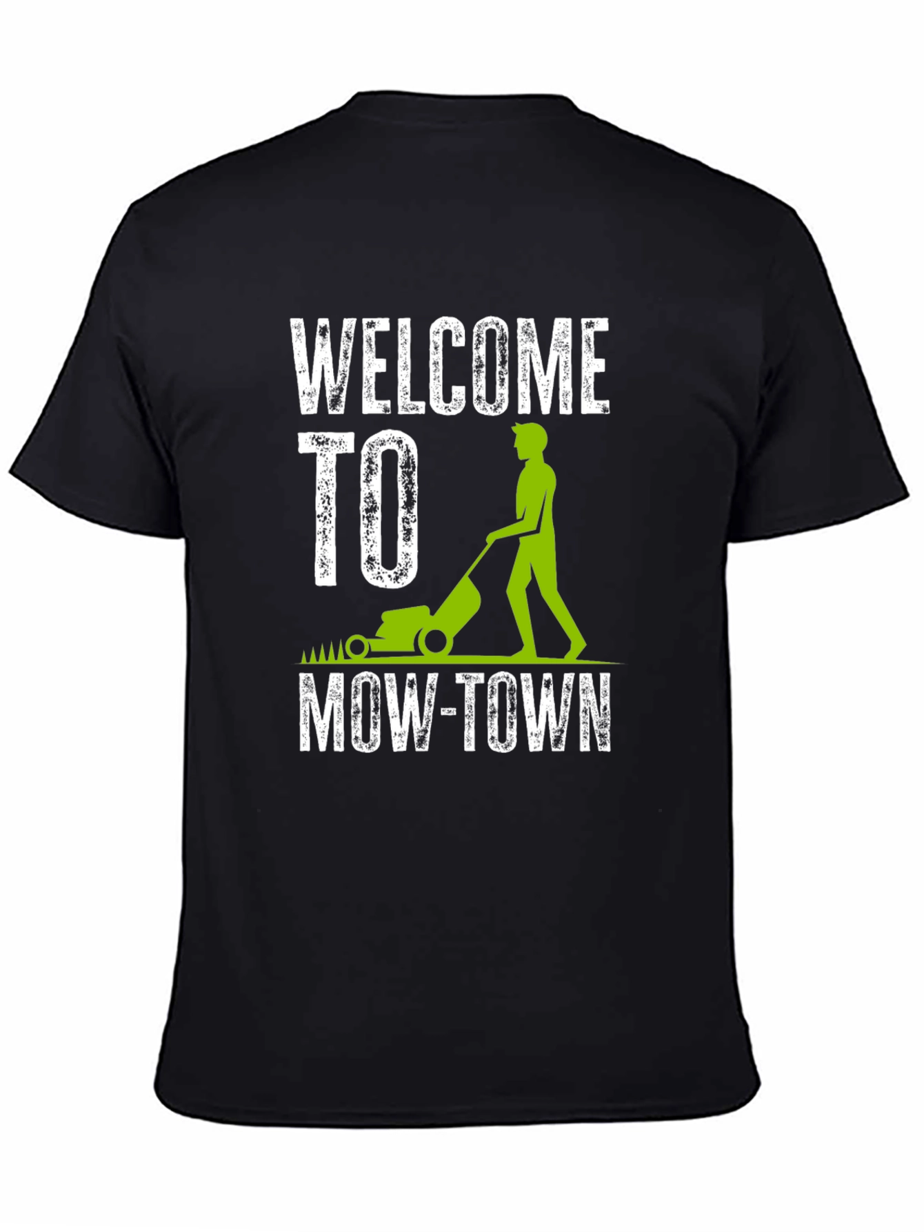 Welcome To Mow-Town T-Shirt