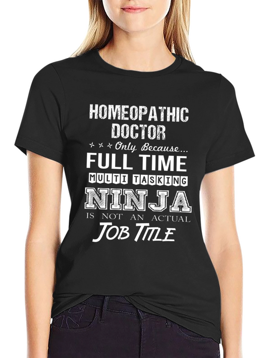 Homeopathic Doctor Ninja T-Shirt