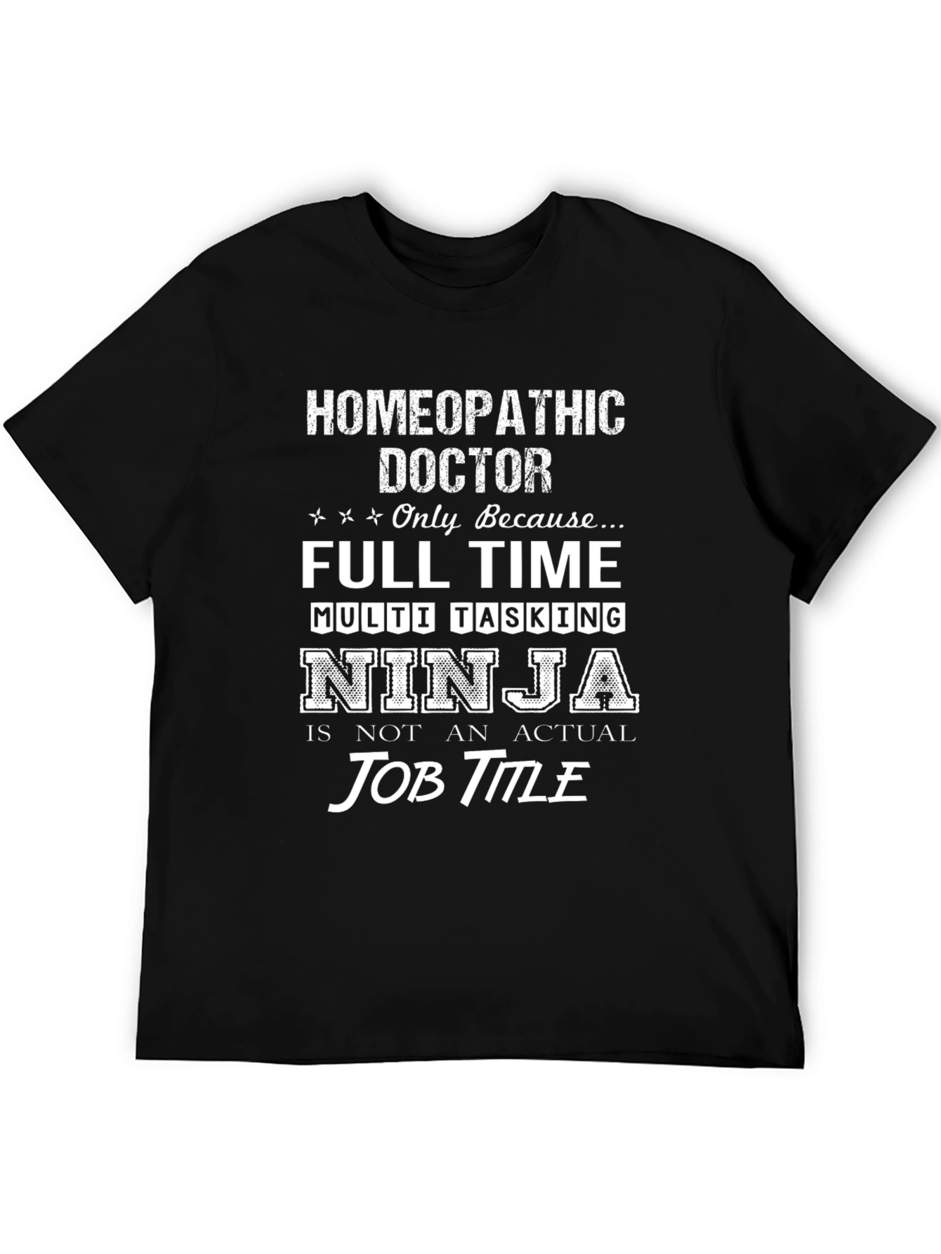 Homeopathic Doctor Ninja T-Shirt