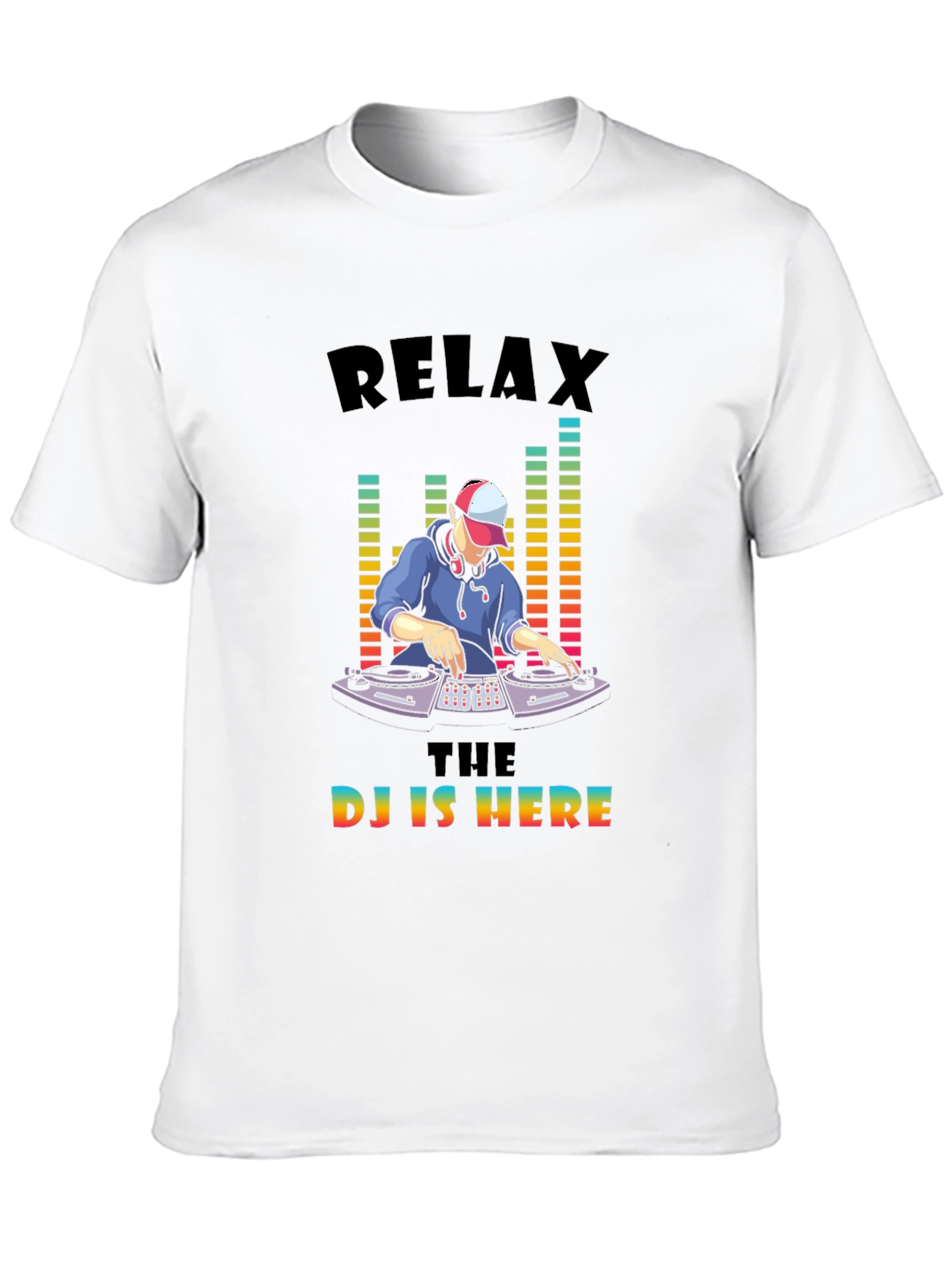 Relax The DJ is Here Graphic Tee