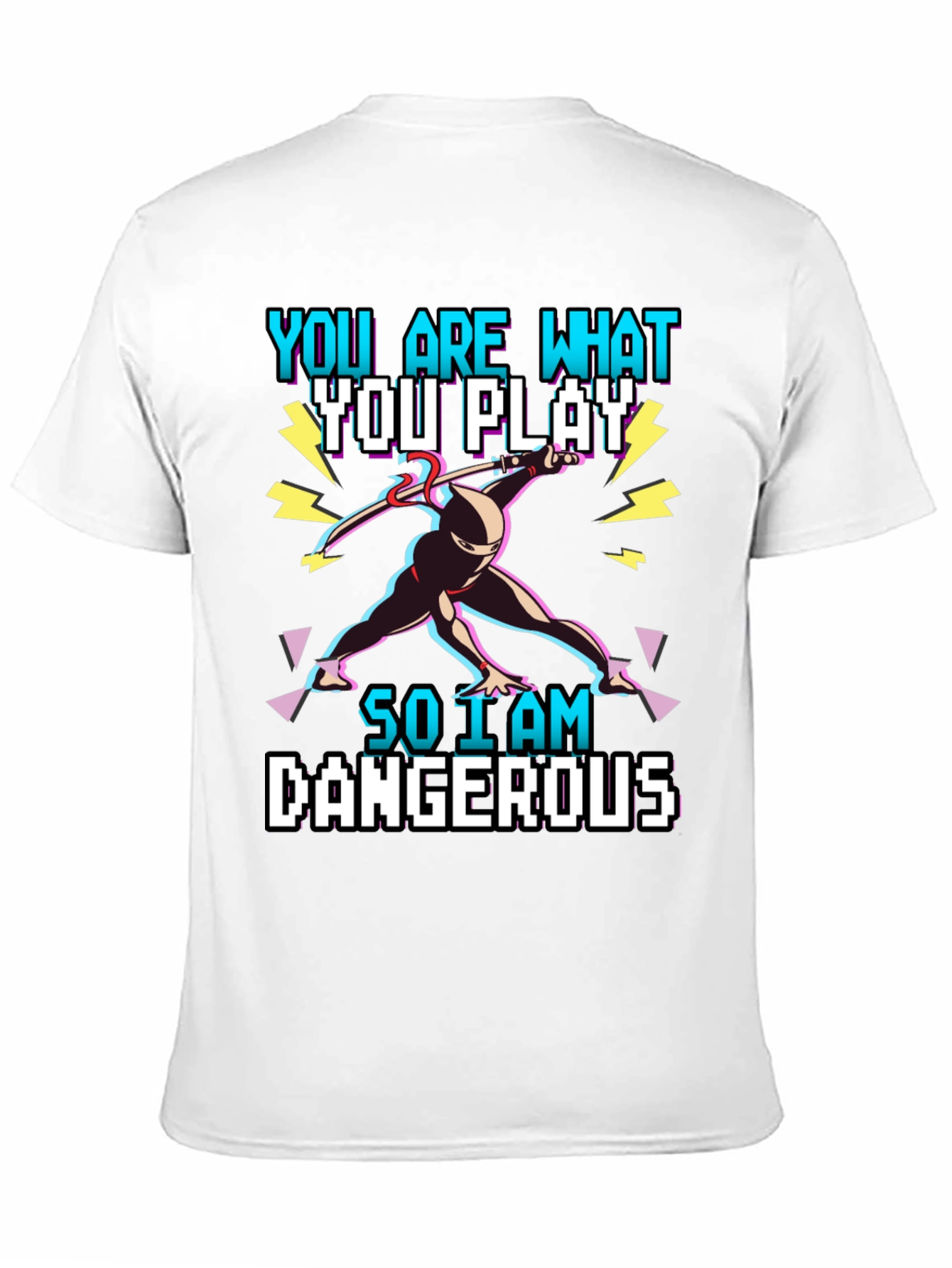 You Are What You Play T-Shirt - Gamer Ninja