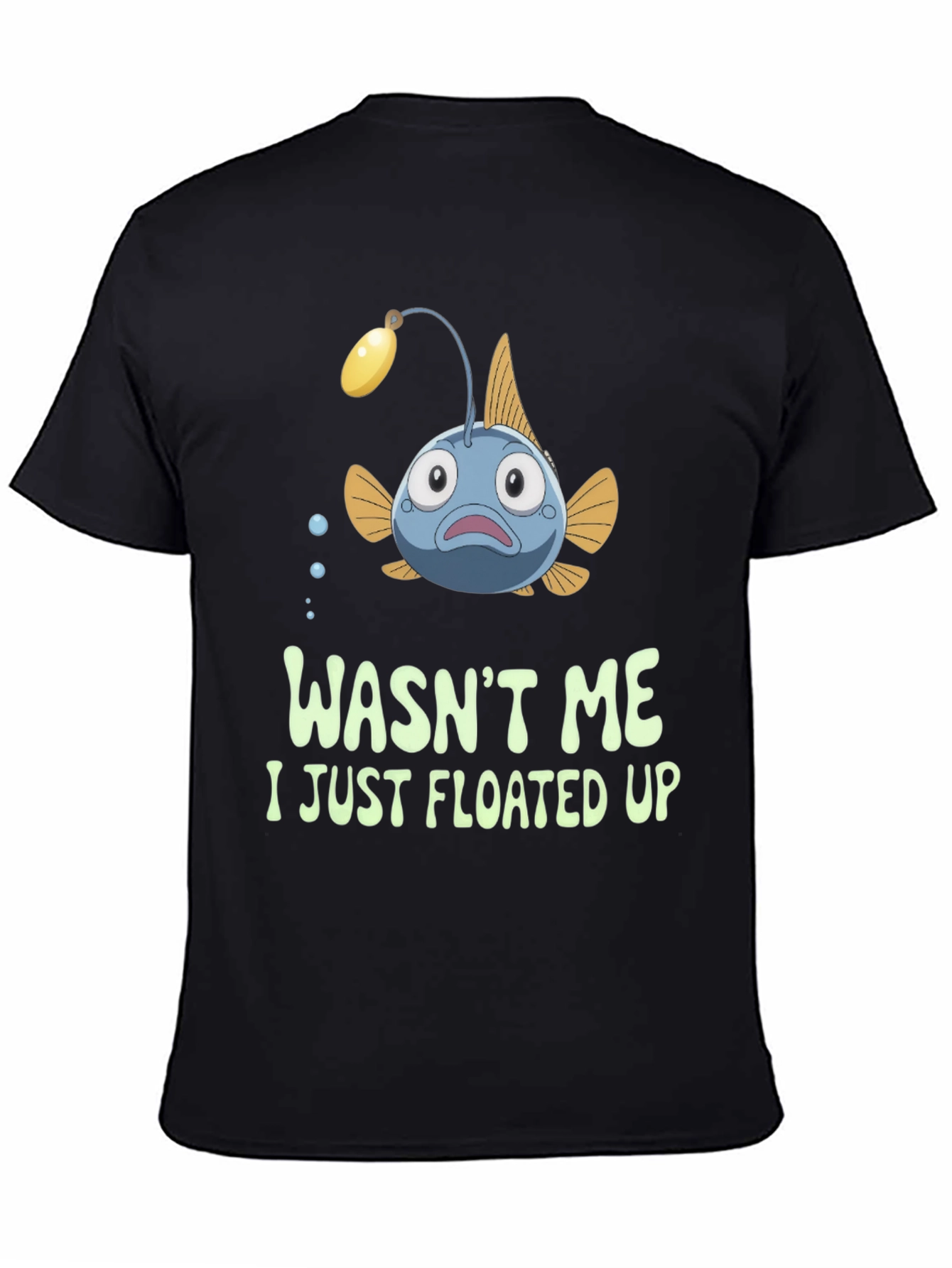 Funny Anglerfish T-Shirt - Wasnt Me