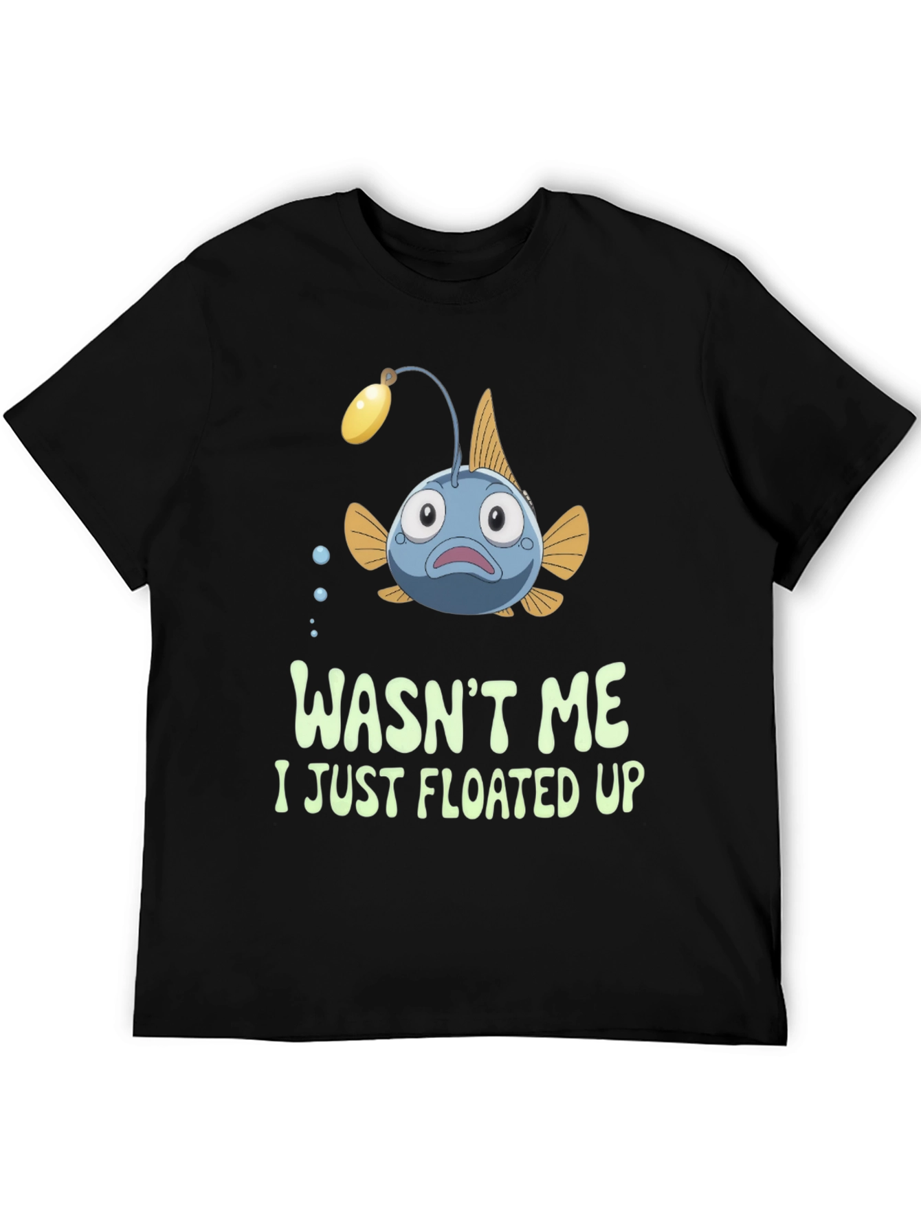 Funny Anglerfish T-Shirt - Wasnt Me