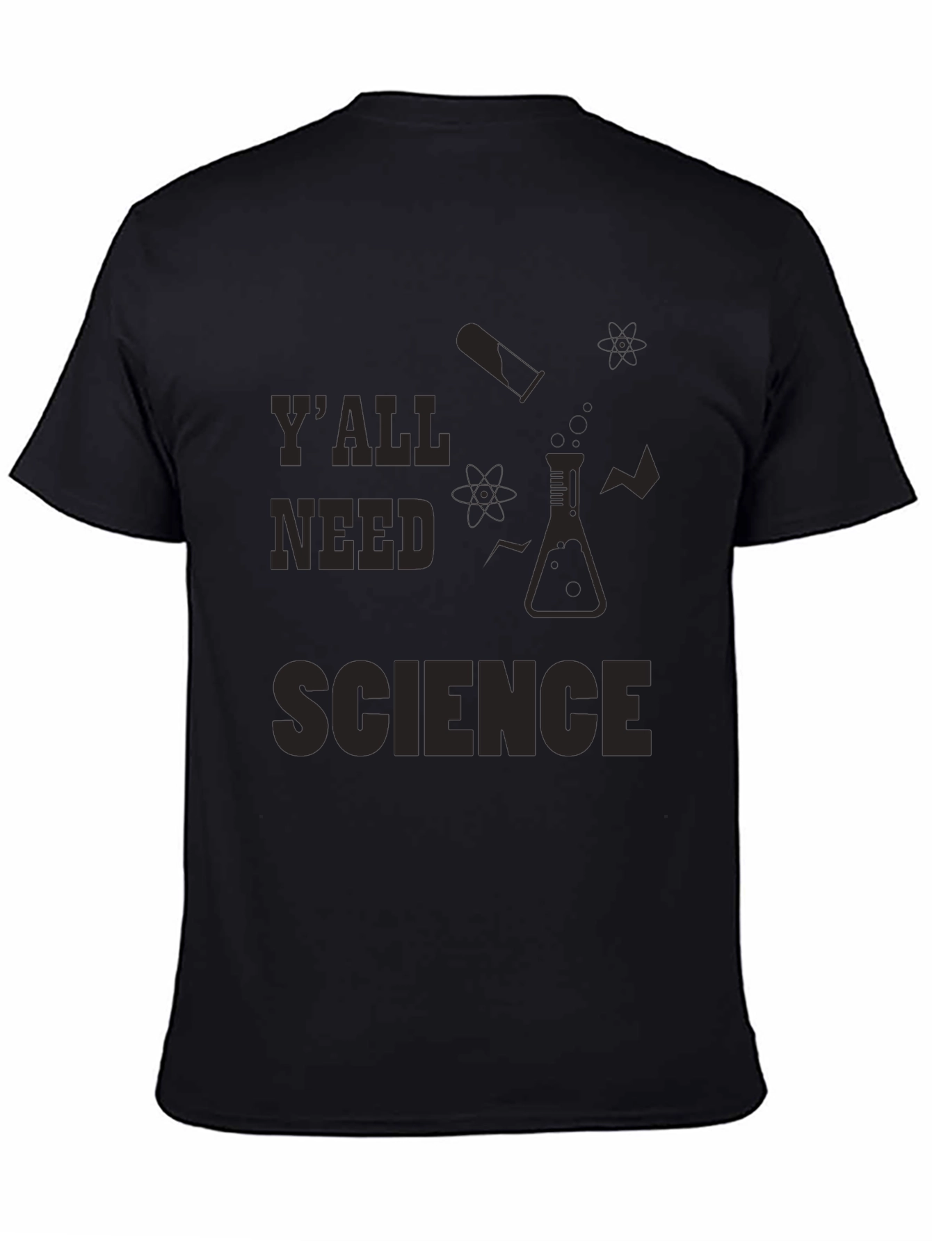 Yall Need Science T-Shirt - Funny Science Tee