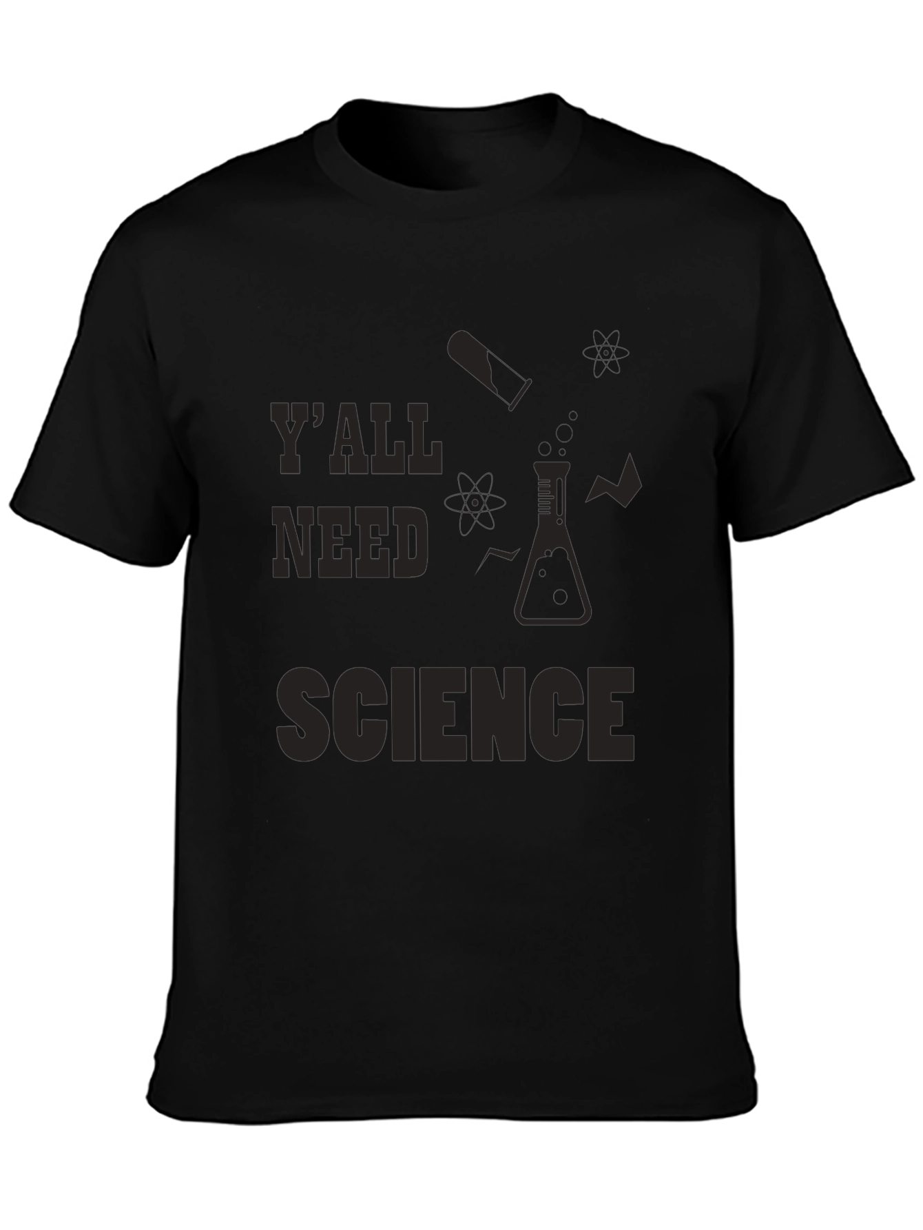 Yall Need Science T-Shirt - Funny Science Tee