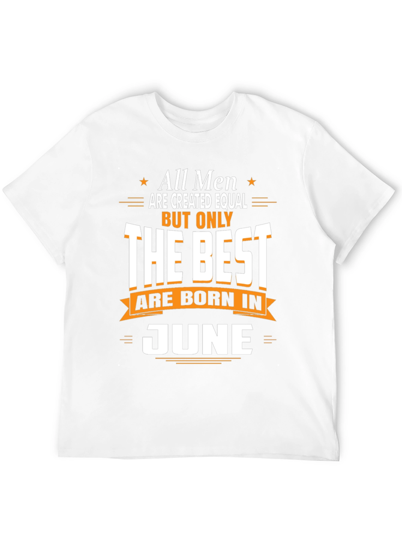 Best Men Born in June T-Shirt