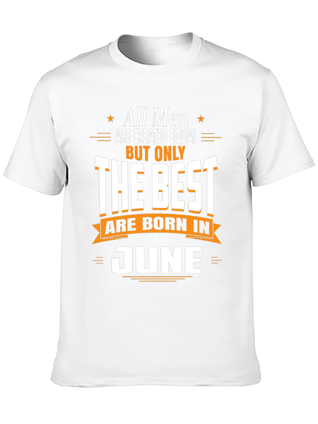 Best Men Born in June T-Shirt