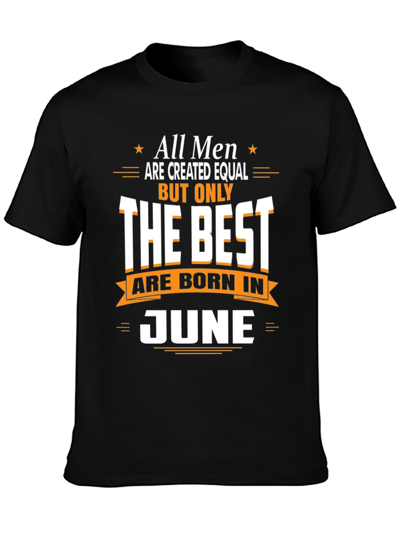 Best Men Born in June T-Shirt