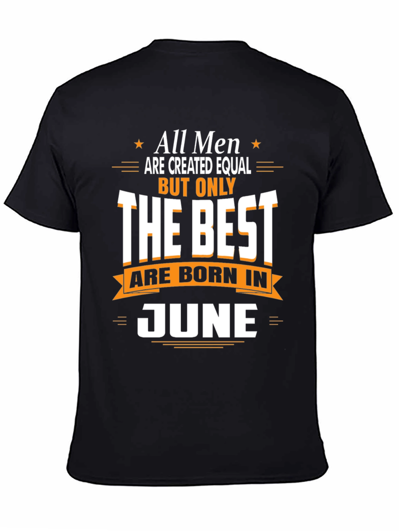 Best Men Born in June T-Shirt