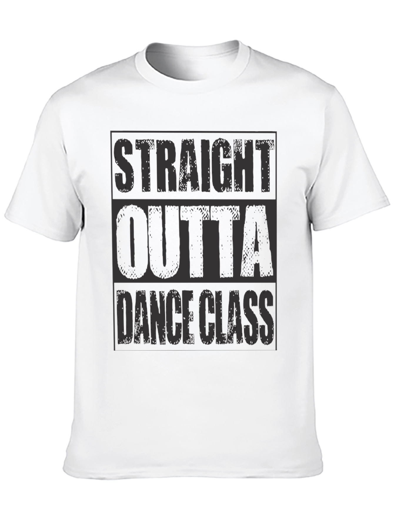 Straight Outta Dance Class T-Shirt