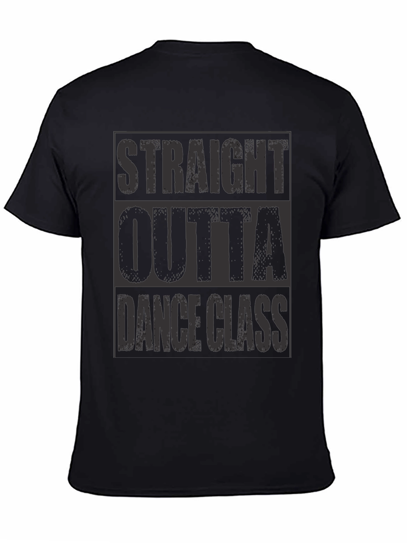 Straight Outta Dance Class T-Shirt