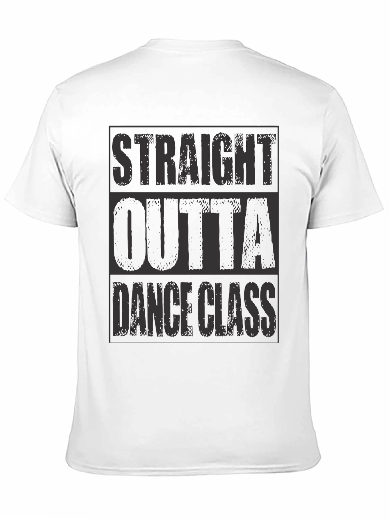 Straight Outta Dance Class T-Shirt
