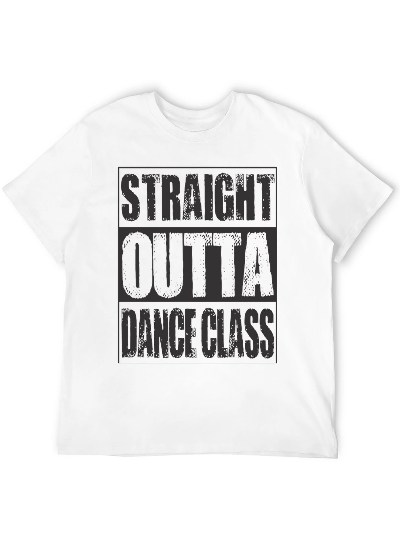 Straight Outta Dance Class T-Shirt