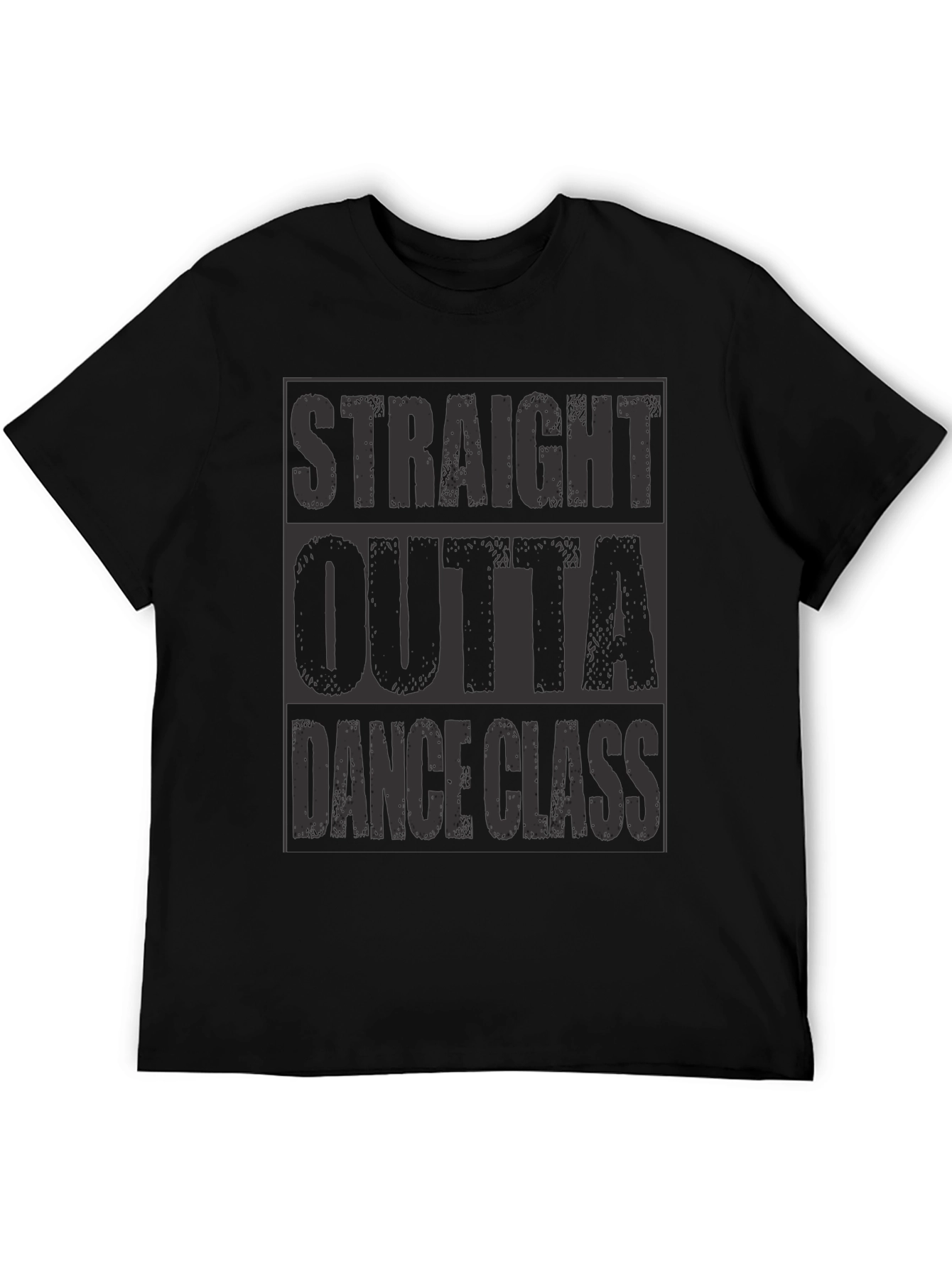 Straight Outta Dance Class T-Shirt