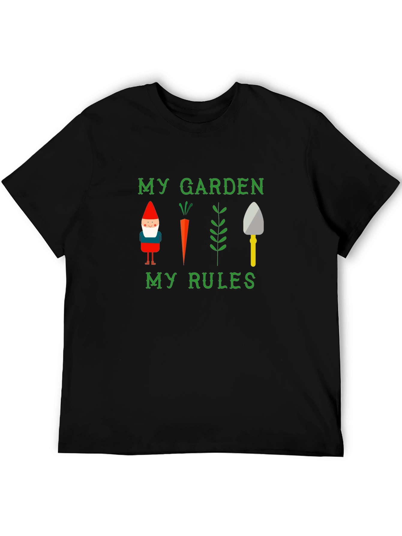 My Garden My Rules T-Shirt