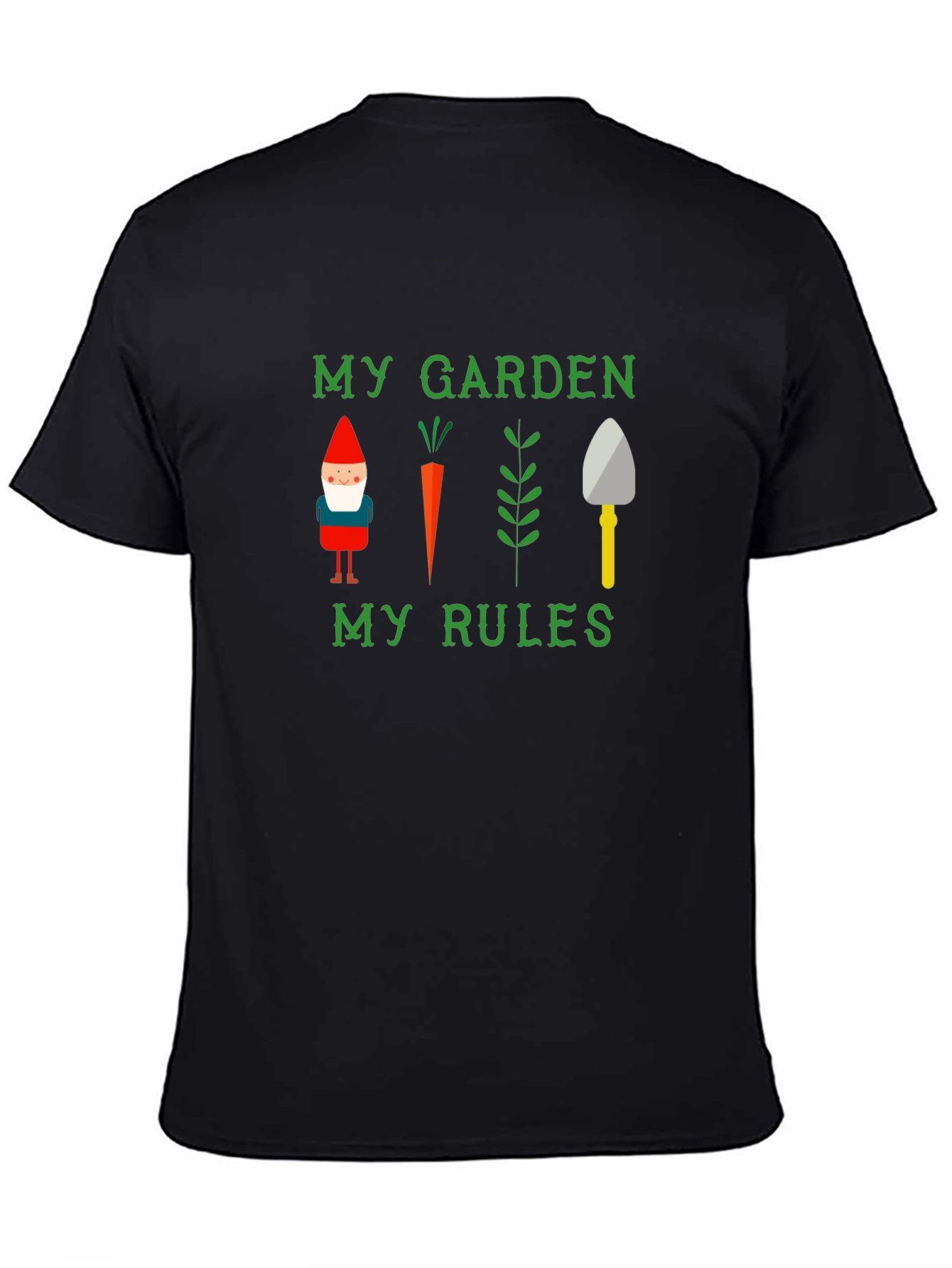 My Garden My Rules T-Shirt