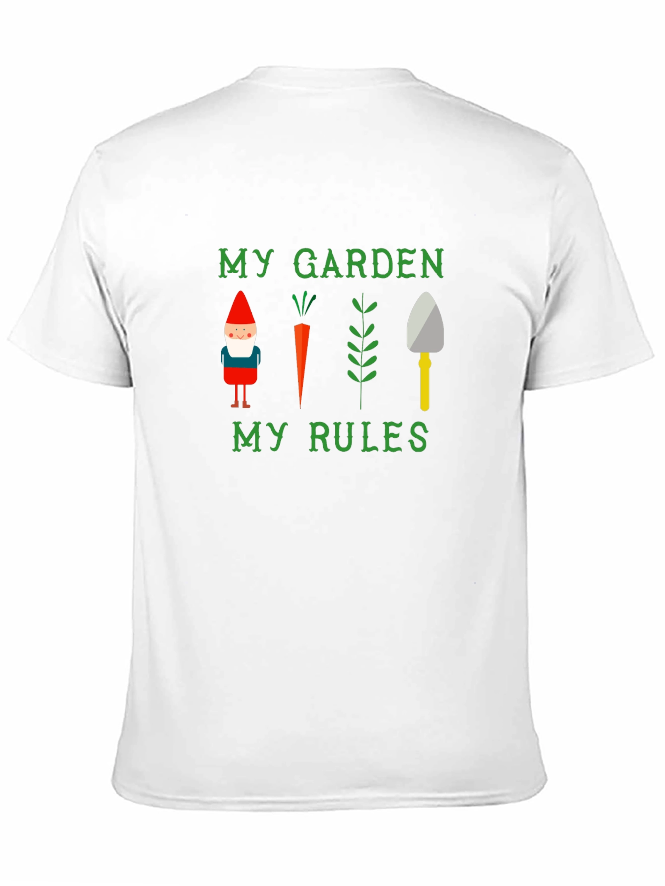 My Garden My Rules T-Shirt