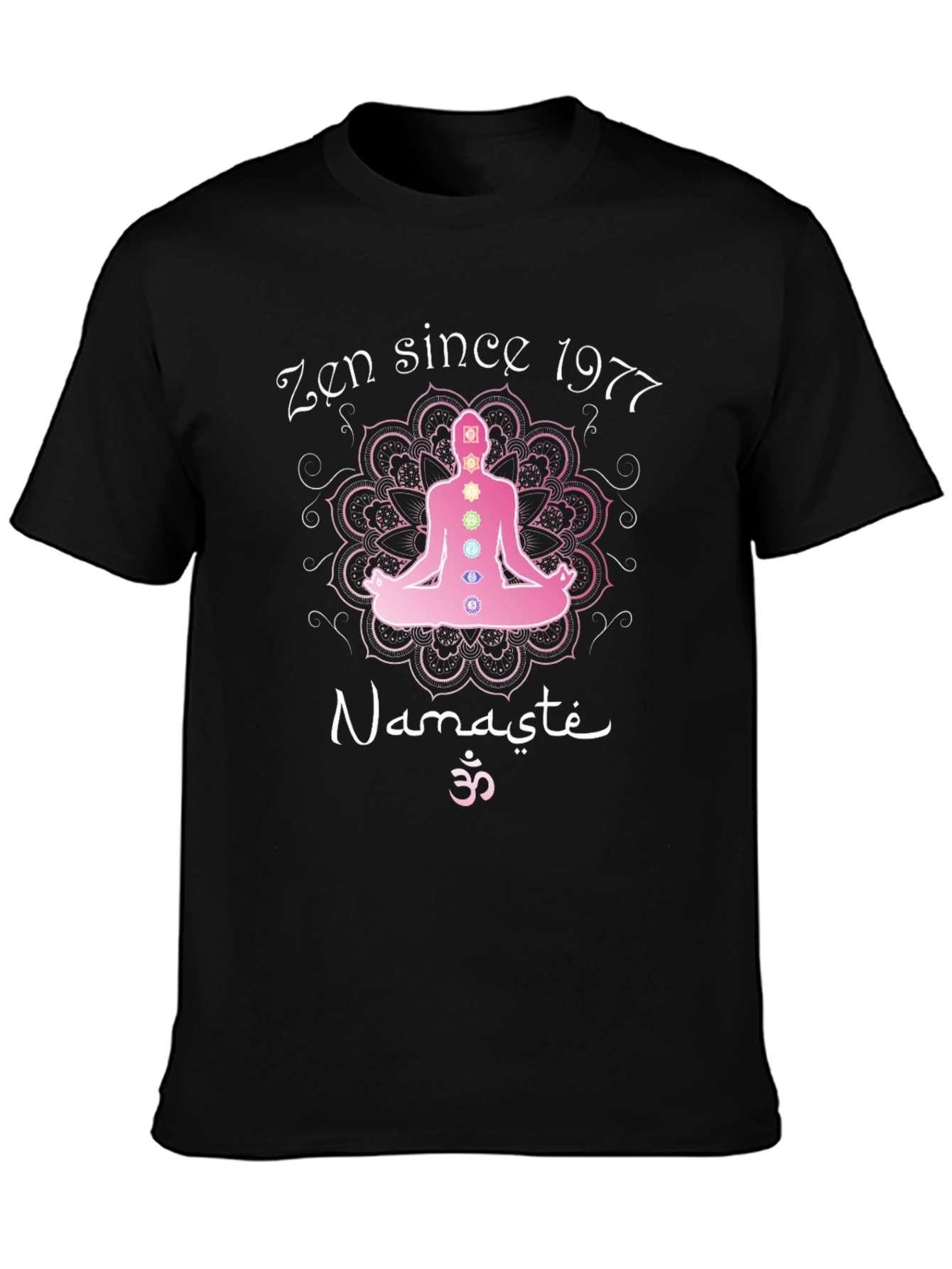 Zen Since 1977 Namaste Chakra T-Shirt