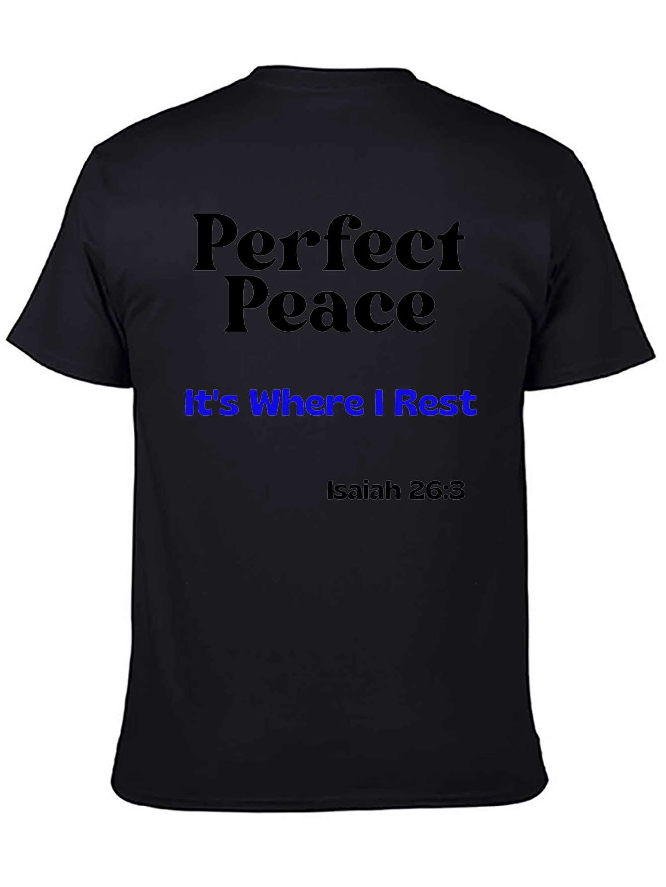 Perfect Peace T-Shirt - Isaiah 26:3 Christian Apparel