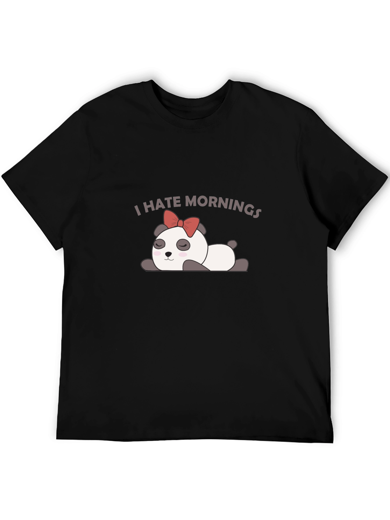 I Hate Mornings Panda Graphic T-Shirt