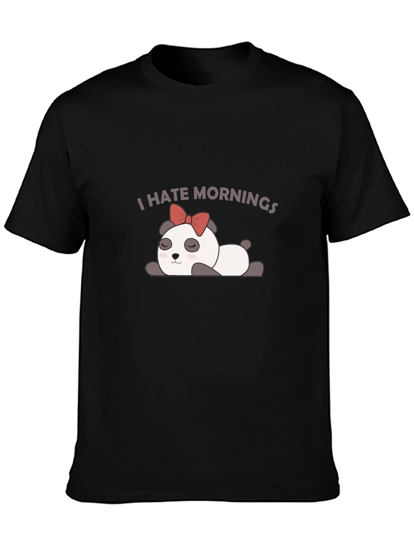 I Hate Mornings Panda Graphic T-Shirt