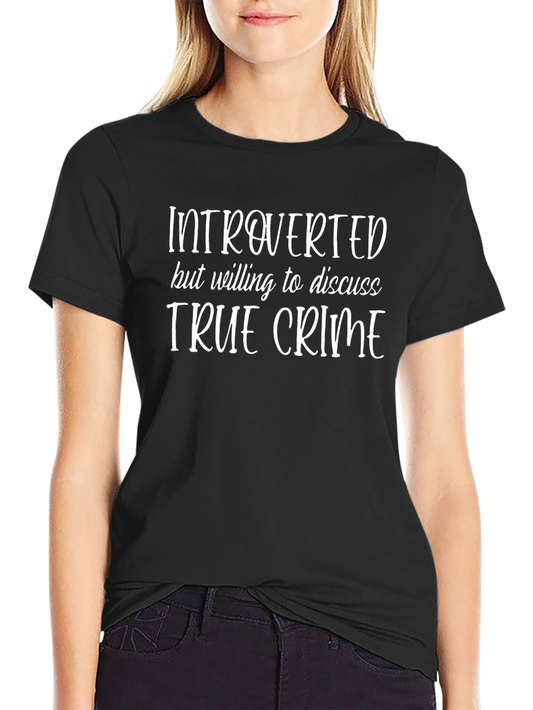 Introverted True Crime T-Shirt - Black Cotton Tee
